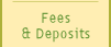 Fees and Deposits