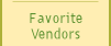 Favorite Vendors